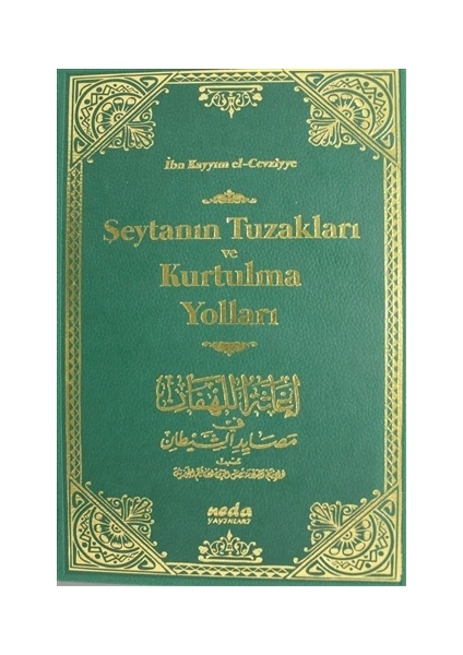 Şeytanın Tuzakları ve Kurtulma Yolları