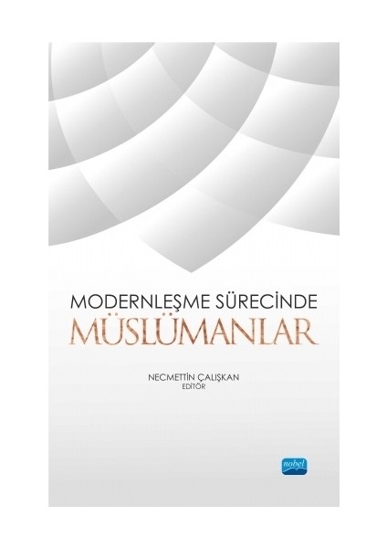 Modernleşme Sürecinde Müslümanlar