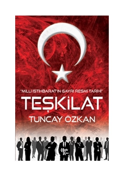 Teşkilat - Milli İstihbarat'ın Gayri Resmi Tarihi