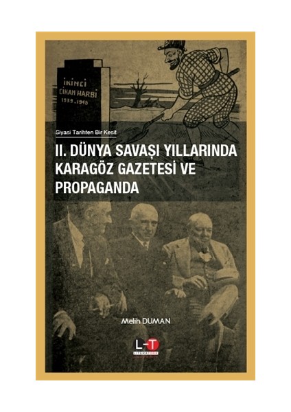 2. Dünya Savaşı Yıllarında Karagöz Gazetesi ve Propaganda