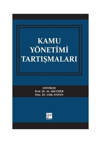 Kamu Yönetimi Tartışmaları