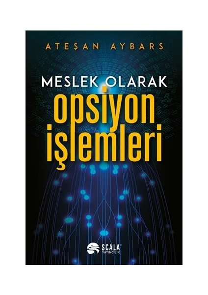 Meslek Olarak Opsiyon İşlemleri