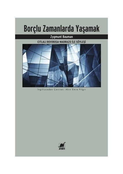 Borçlu Zamanlarda Yaşamak
