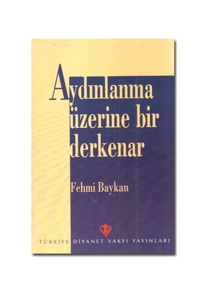 Aydınlanma Üzerine Bir Derkenar