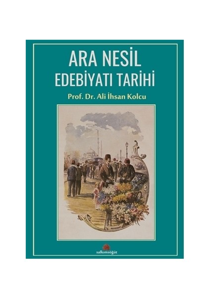 Ara Nesil Edebiyatı Tarihi