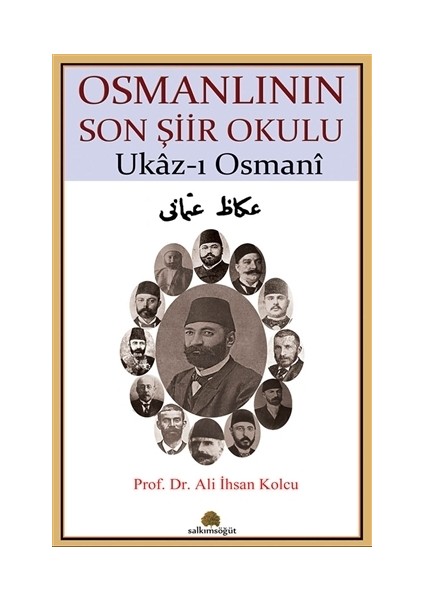 Osmanlının Son Şiir Okulu - Ukaz-ı Osmani