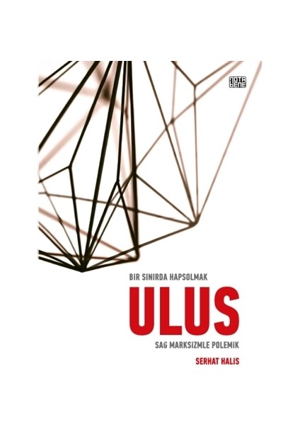 Bir Sınırda Hapsolmak - Ulus