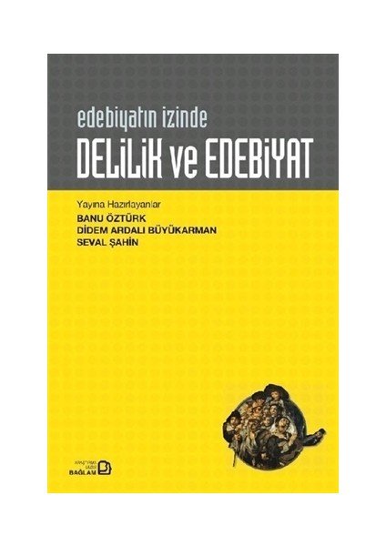 Delilik ve Edebiyat