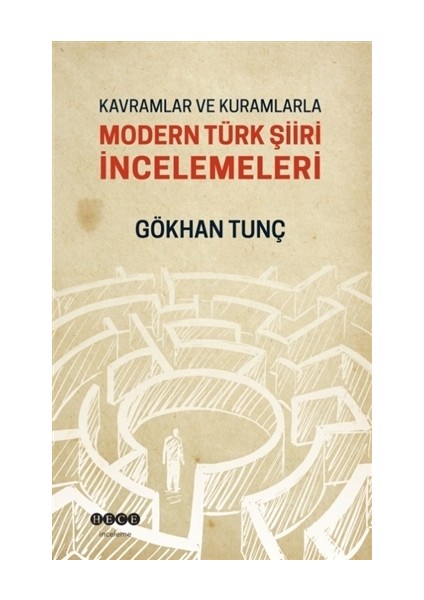 Kavramlar ve Kurumlarla Modern Türk Şiiri İncelemeleri