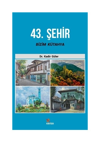 43. Şehir Bizim Kütahya