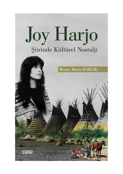 Joy Harjo - Şiirinde Kültürel Nostalji