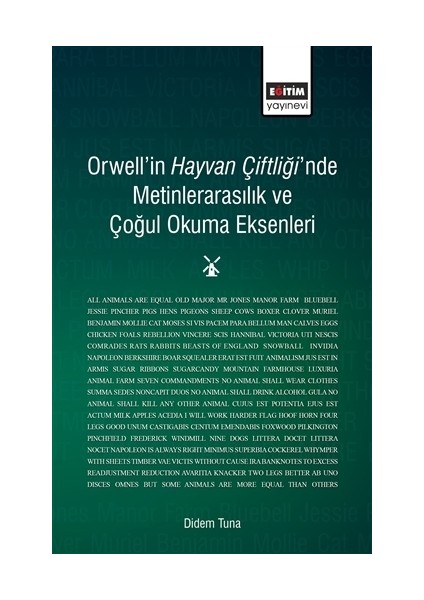 Orwell'in Hayvan Çiftliği'nde Metinlerarasılık ve Çoğul Okuma Eksenleri