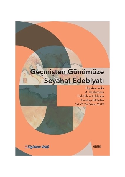 Geçmişten Günümüze Seyahat Edebiyatı