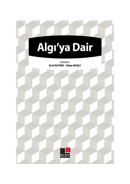 Algı'ya Dair