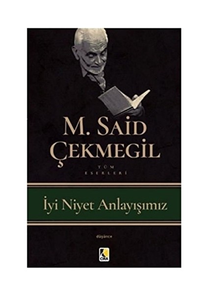 İyi Niyet Anlayışımız