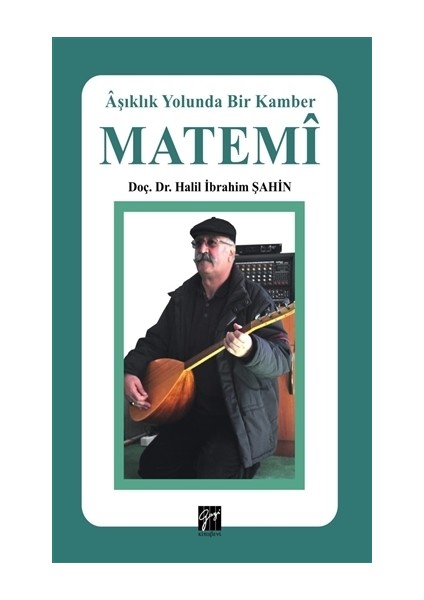 Matemi - Aşıklık Yolunda Bir Kamber