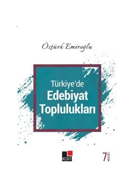 Türkiye'de Edebiyat Toplulukları