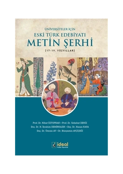 Üniversiteler İçin Eski Türk Edebiyatı Metin Şerhi 17-19. Yüzyıllar