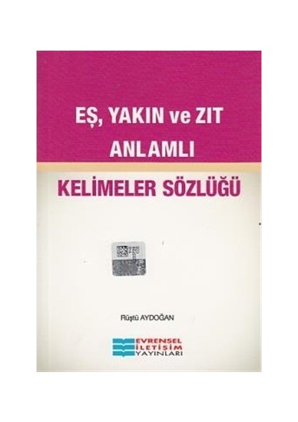 Eş, Yakın ve Zıt Anlamlı