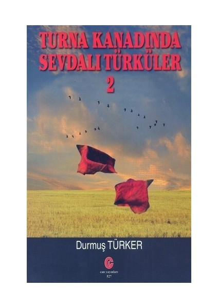 Turna Kanadında Sevdalı Türküler 2