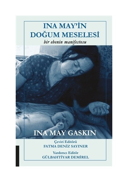 Ina May'in Doğum Meselesi