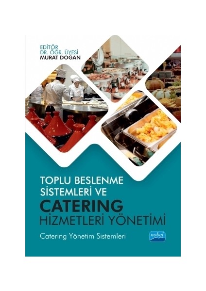 Toplu Beslenme Sistemleri ve Catering Hizmetleri Yönetimi