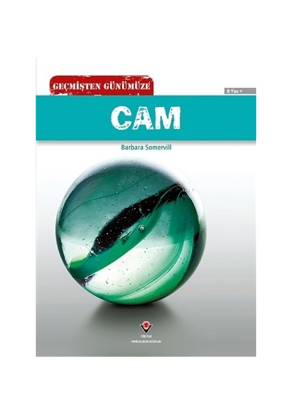 Geçmişten Günümüze - Cam