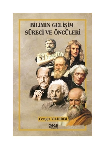 Bilimin Gelişim Süreci ve Öncüleri