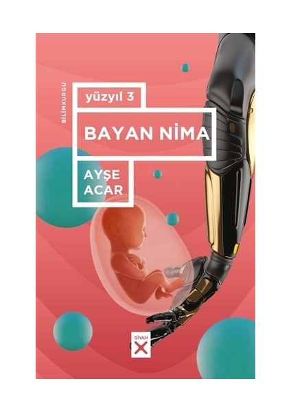 Bayan Nima - Yüzyıl 3
