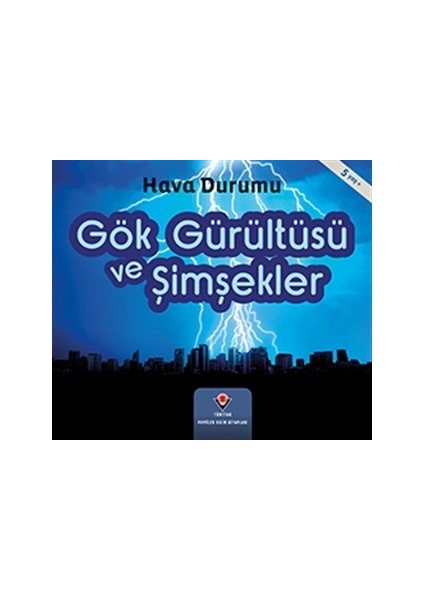 Gök Gürültüsü ve Şimşekler - Hava Durumu