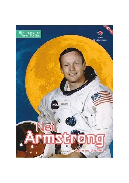 Neil Armstrong - Bilim İnsanlarının Yaşam Öyküleri