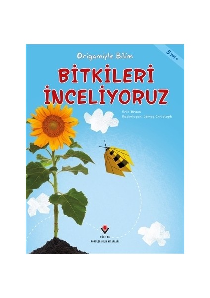 Bitkileri İnceliyoruz - Origamiyle Bilim
