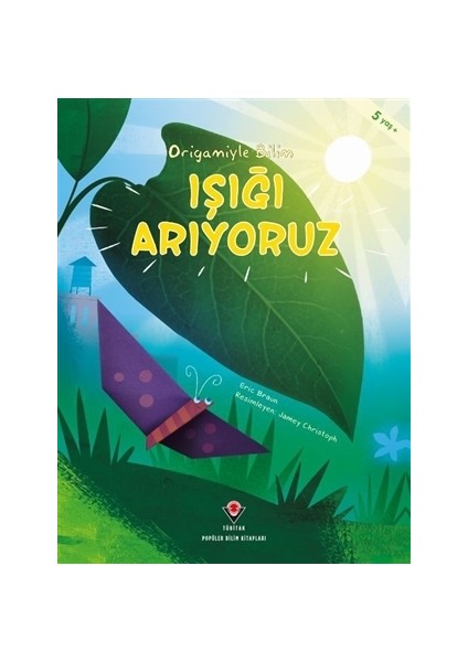 Işığı Arıyoruz - Origamiyle Bilim