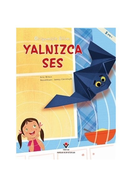 Yalnızca Ses - Origamiyle Bilim