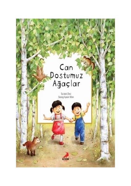 Can Dostumuz Ağaçlar