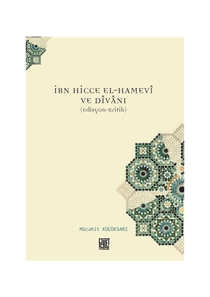 İbn Hicce El-Hamevi ve Divanı