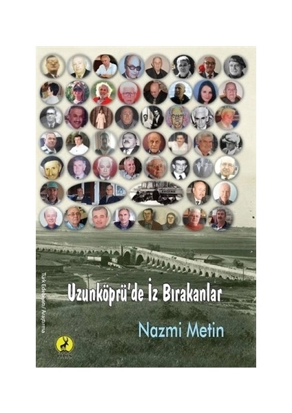 Uzunköprü'de İz Bırakanlar