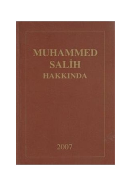 Muhammed Salih Hakkında (Derleme)