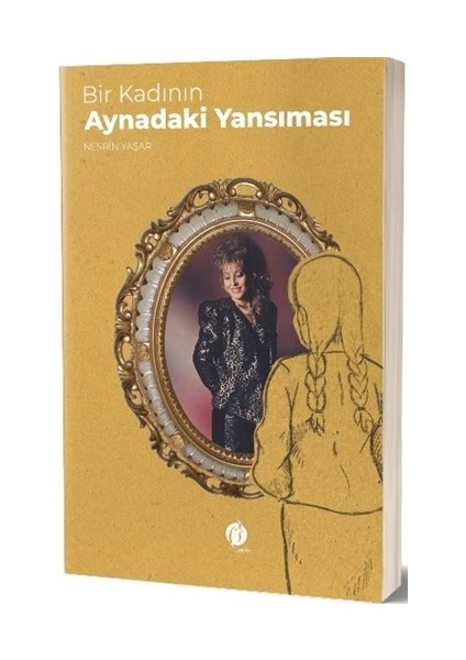 Bir Kadının Aynadaki Yansıması