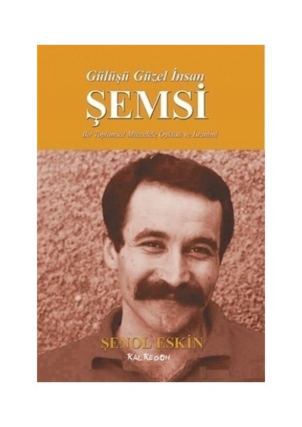 Gülüşü Güzel İnsan Şemsi