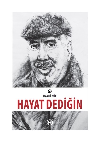 Hayat Dediğin