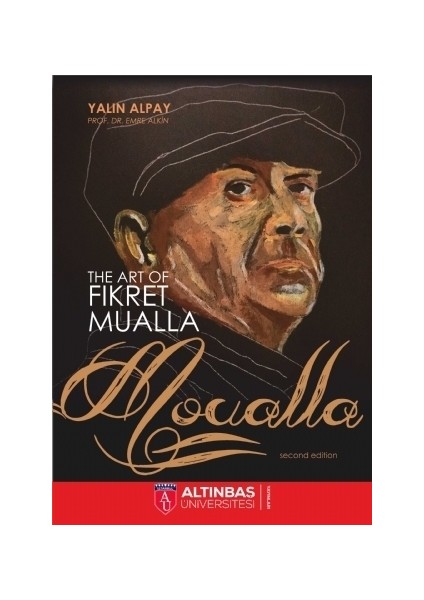 The Art Of Fikret Mualla: Moualla