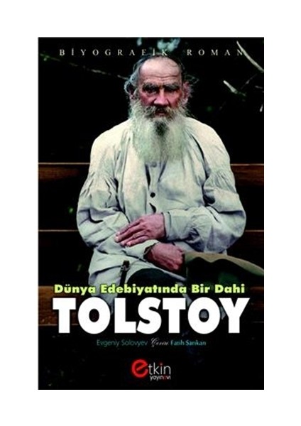 Dünya Edebiyatında Bir Dahi - Tolstoy