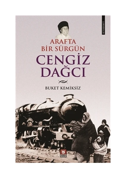 Arafta Bir Sürgün Cengiz Dağcı