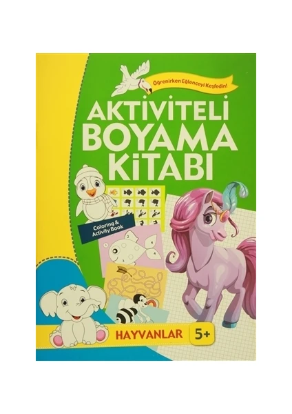 Aktiviteli Boyama Kitabı 5 Yaş - Hayvanlar Yeşil Kitap