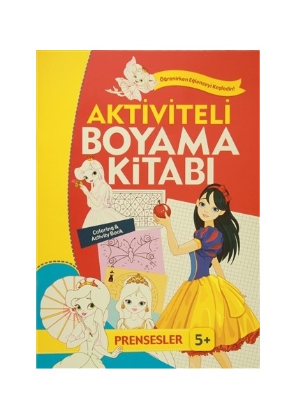 Aktiviteli Boyama Kitabı 5 Yaş - Prensesler Turuncu Kitap