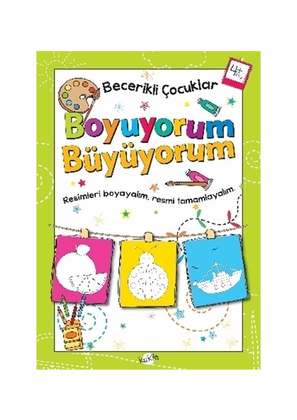 Boyuyorum Büyüyorum 4 Yaş - Becerikli Çocuklar