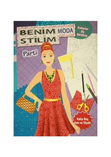 Benim Moda Stilim Parti