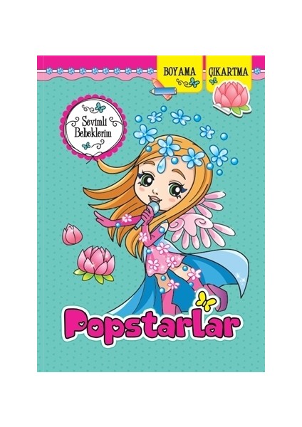 Sevimli Bebeklerim - Popstarlar