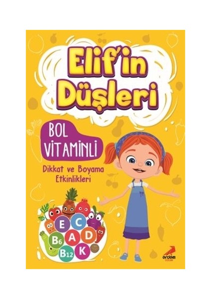 Bol Vitaminli - Elif'in Düşleri